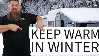 Keeping your PROPANE warm in cold weather : Staying warm in your RV