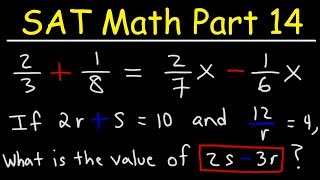 SAT Math Part 14 - Solving Equations With Fractions & Multivariable Expressions - Membership