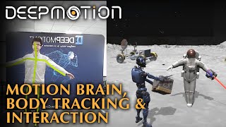 Deepmotion Motion Brain, Body Tracking Interaction Demo