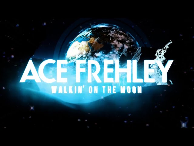 Ace Frehley - Walkin? On The Moon