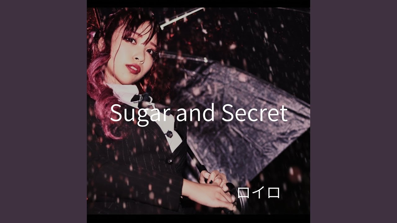 sugar and secret