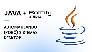 Automatizando (Robô) Sistemas Desktop com Java e BotStudio - Emissão de Darf