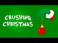 Crushing Christmas