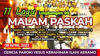 KUMPULAN LAGU MALAM PASKAH TAHUN 2023 | KOOR LINGKUNGAN 05 | GEREJA PAROKI YKI AERAMO