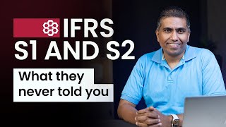 IFRS S1 and S2 : What they never told you