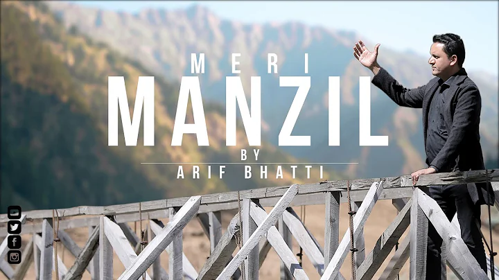 MERI MANZIL BY ARIF BHATTI | NEW MASIHI GEET 2021