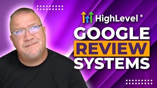 Google Review Systems for GoHighlevel Users 2024 #googlereviews