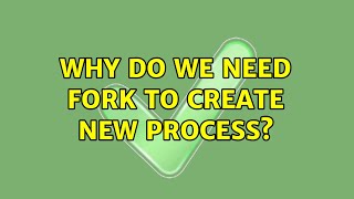 Famous Why do we need fork to create new process? Net Worth