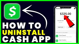 How to Uninstall Cash App | How to Remove Cash App