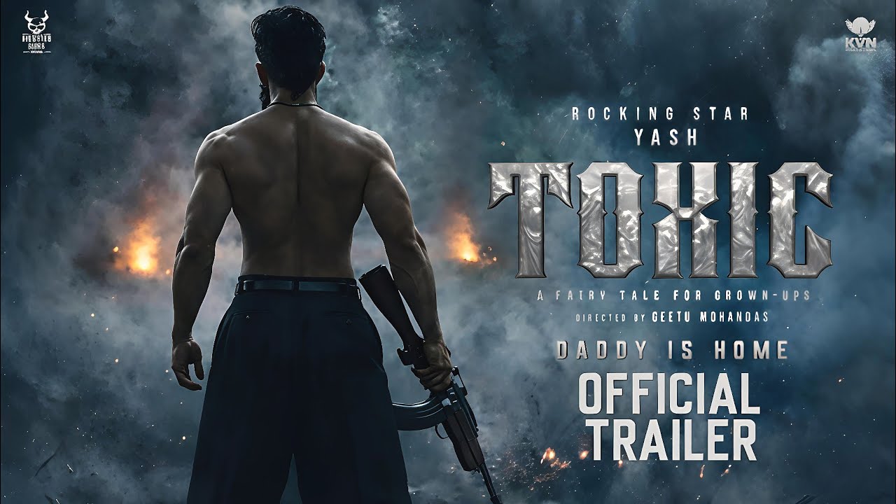 Toxic: Official Trailer | Rocking Star Yash | Nayanthara | Geetu Mohandas | Toxic Movie Trailer 