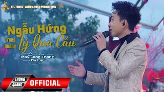 Video-Miniaturansicht von „NGẪU HỨNG LÝ QUA CẦU  | TRUNG QUANG  | MÂY LANG THANG ĐÀ LẠT“