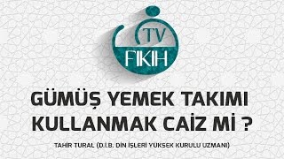 Gümüş Yemek Takimi Kullanmak Cai̇z Mi̇ ? - Tahi̇r Tural