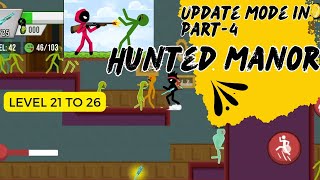 stickman VS Zombie shooter apocalypse with 103 zombies⚠️ in ( Hunted monar ) levels 21 to 26