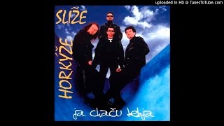 Horkýže Slíže - Strašne ma baví tento svet
