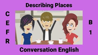 Describing Places in English You Want to Travel | Adjectives