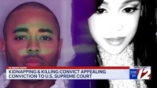 Providence man convicted of kidnapping, killing Boston woman appeals to U.S. Supreme Court