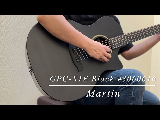 Martin GPC-X1E Black S/N:3060616 - YouTube