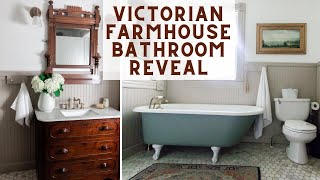 Victorian Farmhouse Bathroom REVEAL