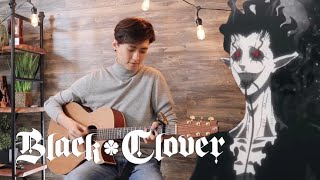 Video thumbnail of "Black Clover - Opening 10 - Cover (fingerstyle guitar)"