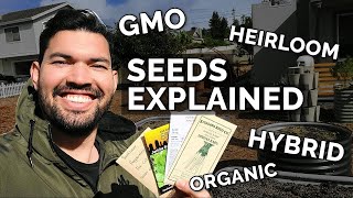 SEEDS EXPLAINED: Heirloom, Hybrid, Organic, and GMO Seeds 🌰