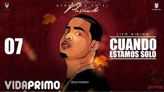 Lito Kirino - Cuando Estamos Solo [Official Audio]
