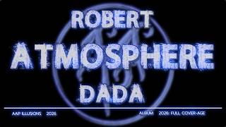 "Atmosphere" - A music video of the Joy Division track, by Robert Dada