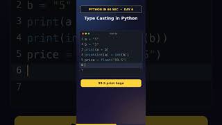 Type Casting in Python | Day 6 | Python in 60 Sec #Python #Shorts
