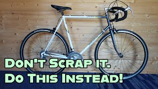 80s Raleigh Equipe Was I right to do this