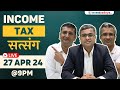 Income tax satsang with parimal ade gaurav jain  yogesh katariya