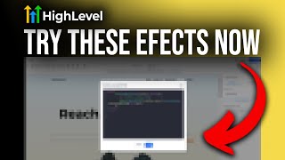 3 Mind-Blowing Custom Effects For Your GoHighLevel Website