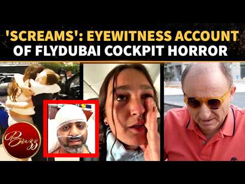 '30 SECS BEFORE CRASH': Eyewitnesses Reveal BLOW-BY-BLOW DETAILS Of Flydubai Cockpit ‘Mid-Air War’