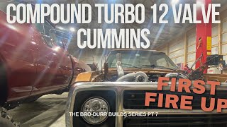 The Bro-Durr Builds Series PT7 | Fresh Rebuilt 12 Valve Cummins First Fire Up | Talbot Industries