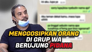 Dilaporkan Kepolisi Karena Menggosipkan Orang Di Grup WA