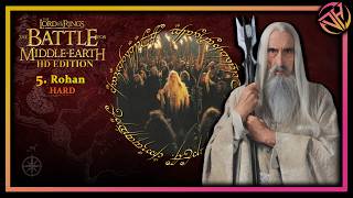 Rohan | LOTR: The Battle for Middle Earth HD Edition Evil Campaign Walkthrough Part 5 (Hard)