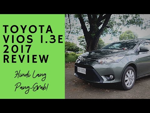 Video Toyota Vios 1.3E 2017 Review - Hindi Lang Pang-Grab! |... - youtube
