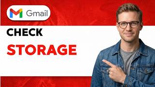 How to Check Gmail Storage [2026 Full Guide]