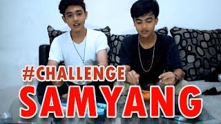 SAMYANG CHALLENGE SAMPAI NANGIS