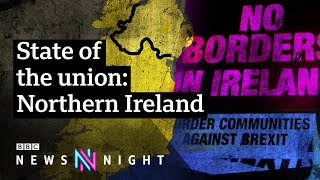Brexit: Does it threaten peace in Northern Ireland? - BBC Newsnight