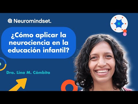 ¿Cómo aplicar la neurociencia en la educación infantil?