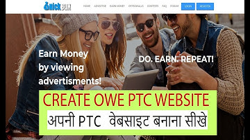 Create Own PTC Site Full Video : 100% अपनी PTC वेबसाइट बनाना सीखे फ्री में : रोजाना कमाने के लिये