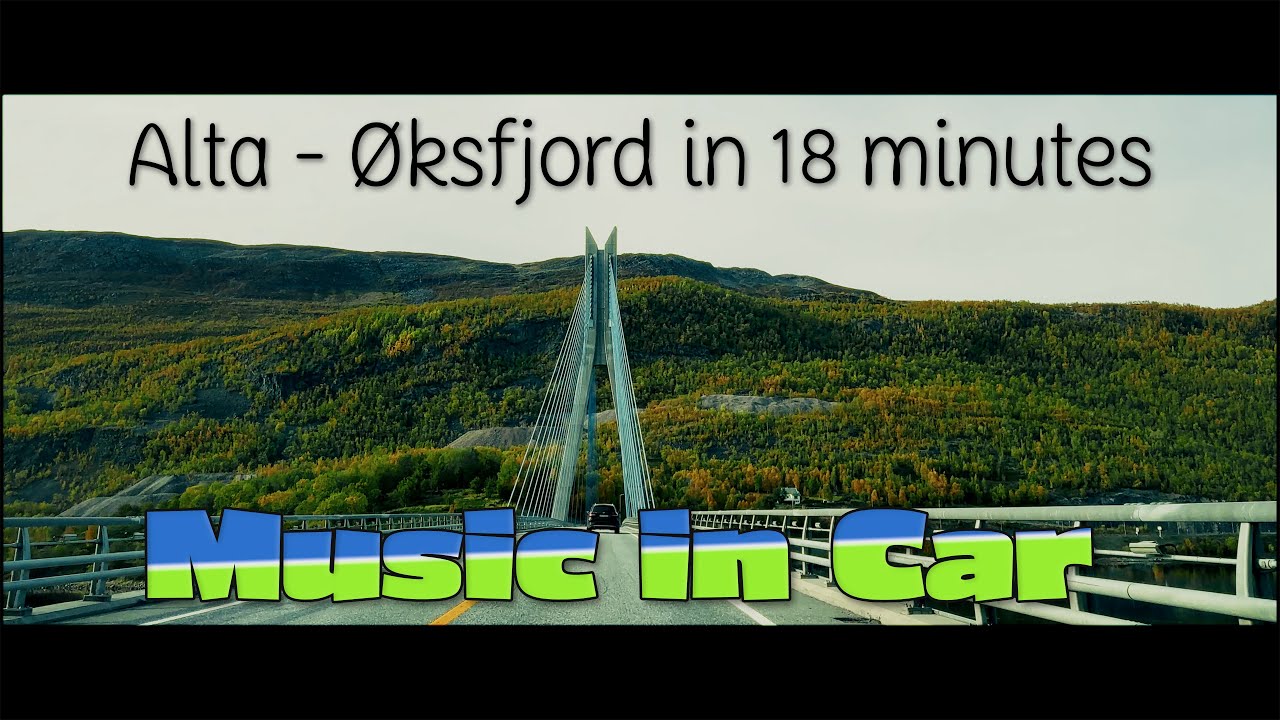 Music in Car - Alta - Øksfjord in 18 minutes