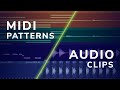 Midi patterns vs audio clips  fl studio 20 basics
