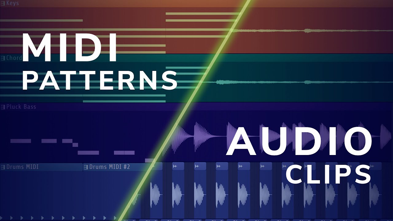 MIDI Patterns Vs Audio Clips FL Studio 20 Basics