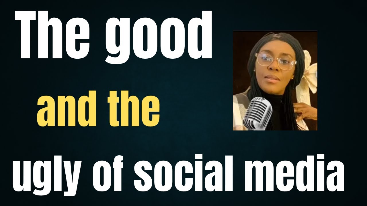 The good and the ugly of social media - YouTube