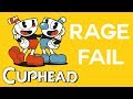 Cuphead RAGE/FAIL Twitch Compilation