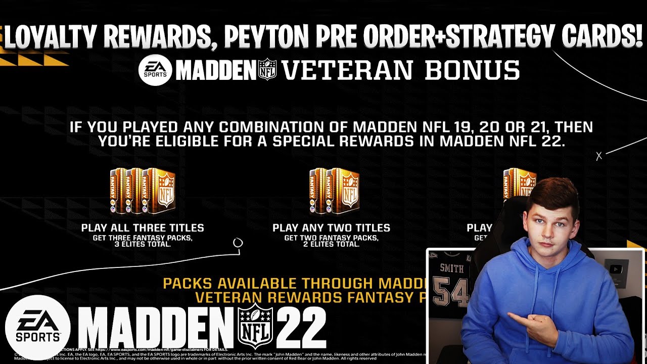 MADDEN 22 LOYALTY REWARDS, PRE ORDER PEYTON MANNING, AND STRATEGY CARDS