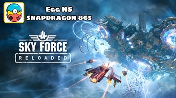 Sky Force Reloaded, Egg NS - Switch emulator android, snapdragon 865.