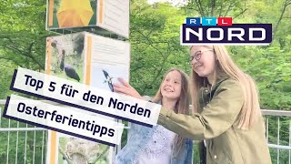 5 Freizeittipps Für Die Osterferien Im Norden