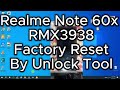 realme note 60x unlock tool | realme rmx3938 frp unlock tool | realme note 60x hard reset | realme