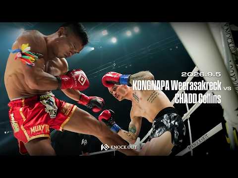 ゴンナパー vs チャド・コリンズ / KONGNAPA Weerasakreck VS CHADD Collins【KNOCK OUT.68 ～KNOCKIN' on the WORLD～】